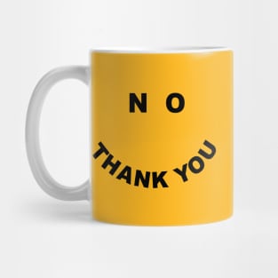 No Thank You Mug